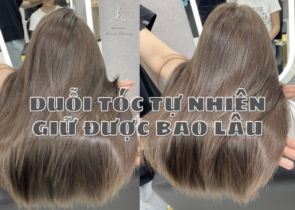 duỗi tóc tự nhiên giữ được bao lâu 